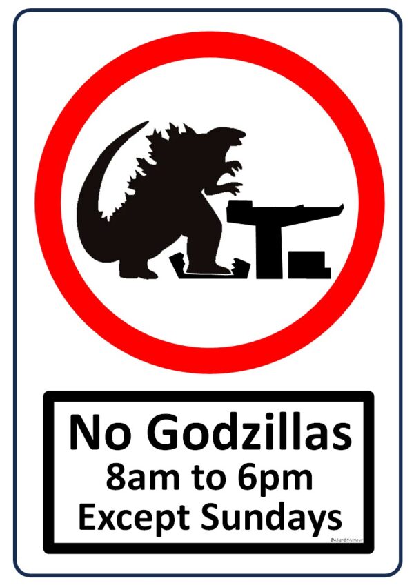 No Godzillas Glasgow Street Sign (A4 PVC)