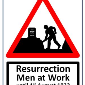Resurrection Men At Work Sign (A4 PVC)