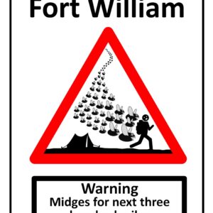 Welcome To Fort William Midge Sign Print (Mounted Size 10 Inch By 12 Inch)