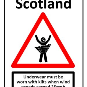 Welcome To Scotland Wind Warning Sign Print (Mounted Size 10 Inch By 12 Inch) (Copy)