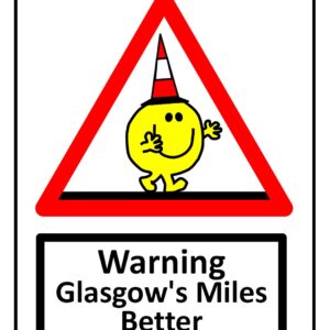 Glasgow's Miles Better Sign Print (Mounted Size 10 Inch By 12 Inch)