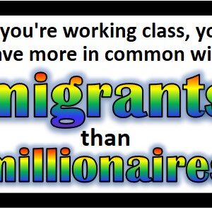 Migrants vs Millionaires 1 Slogan Sticker (9cm by 6.5cm)
