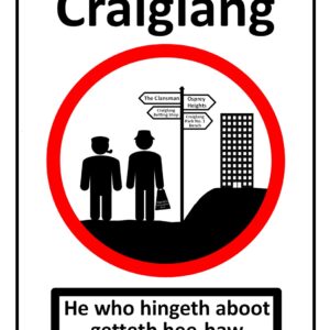 Welcome To Craiglang Sign Print (Mounted Size 10 Inch By 12 Inch)