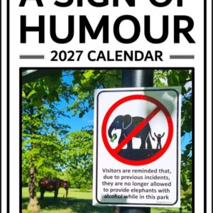A Sign Of Humour 2027 Calendar